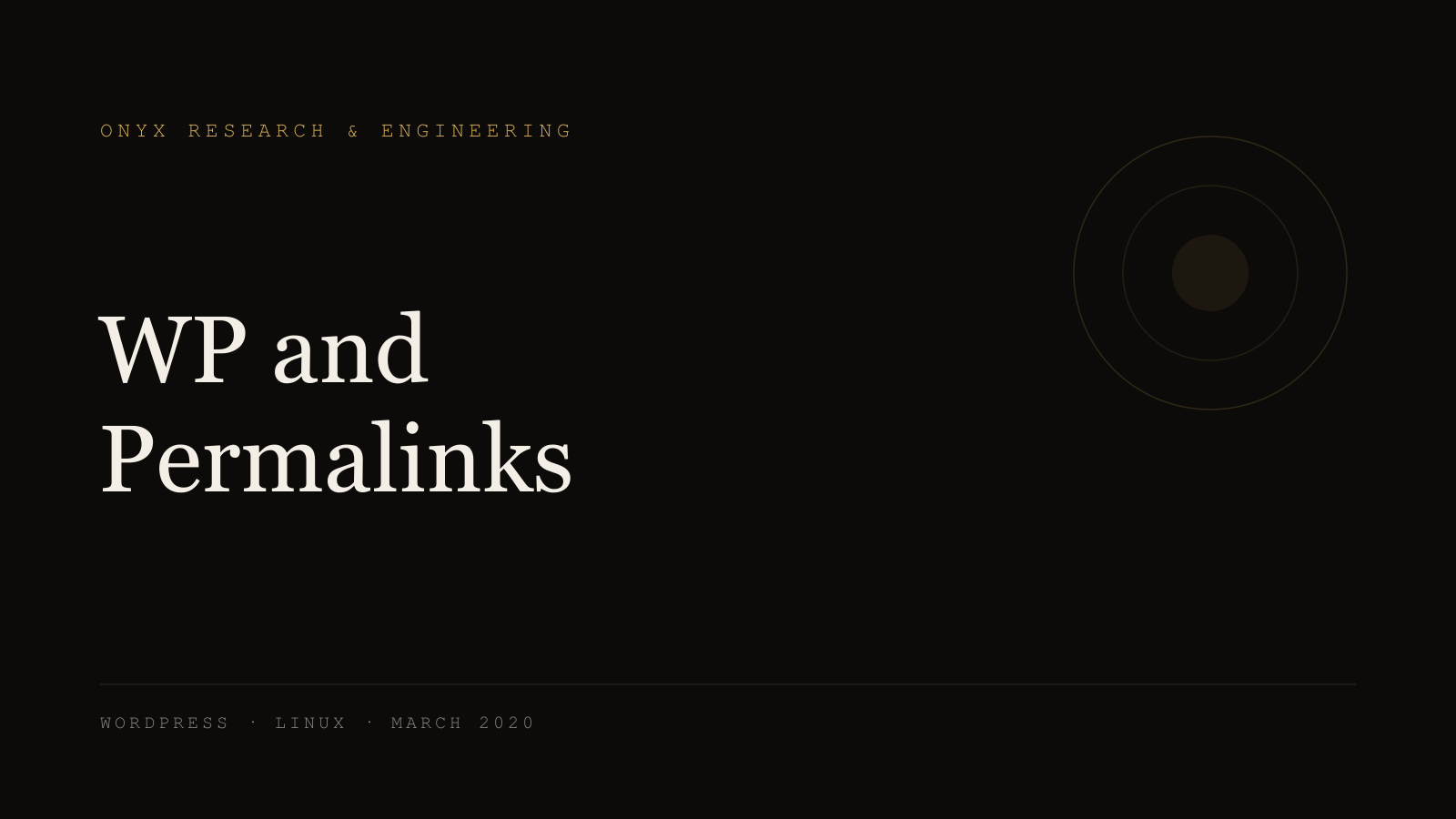 Onyx Research and Engineering banner for the post WP and Permalinks, dark background with gold lettering.