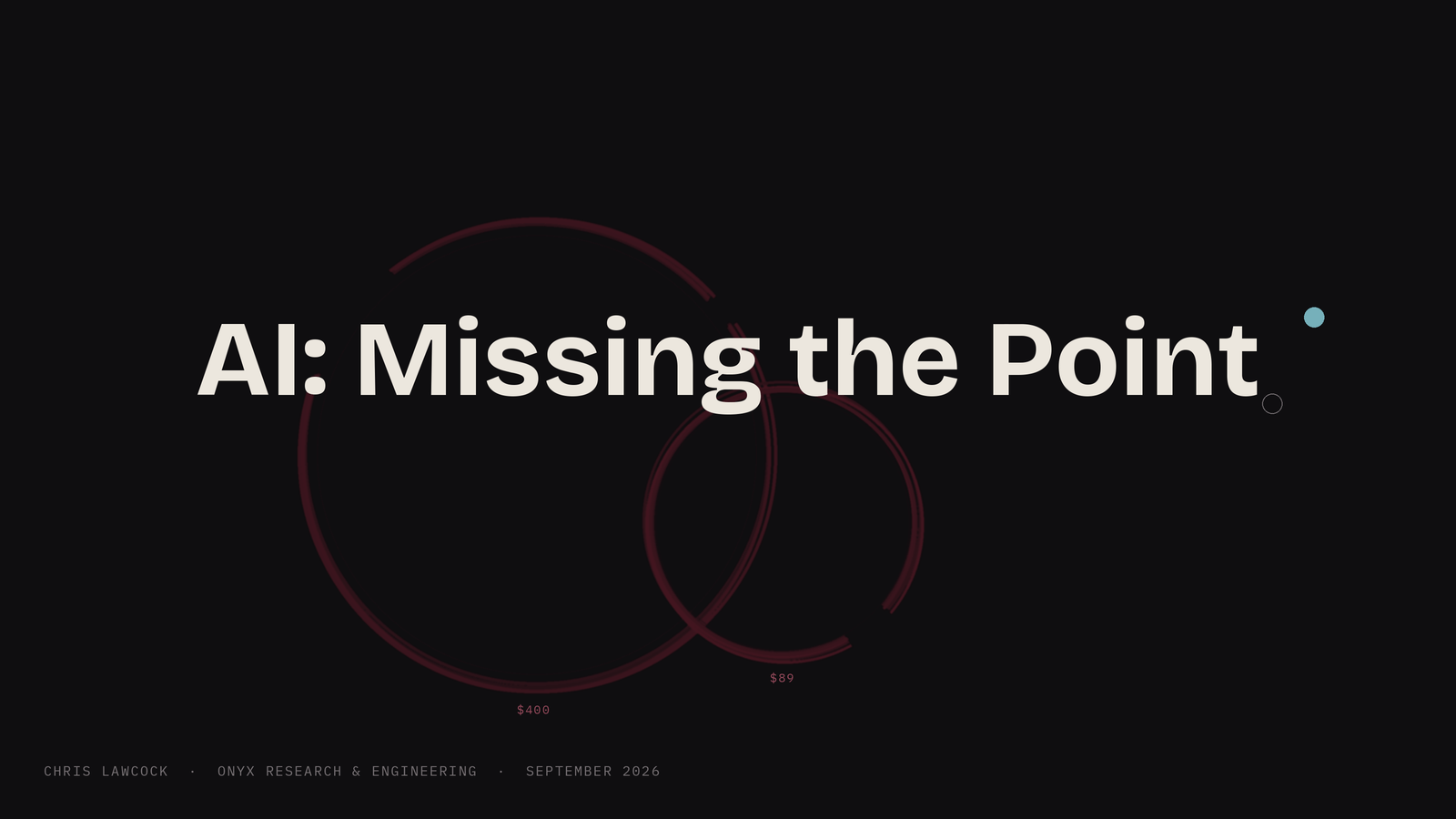 Two overlapping wine-glass rings in deep red on black, labelled $400 and $89, beneath the title AI: Missing the Point.
